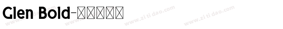 Glen Bold字体转换